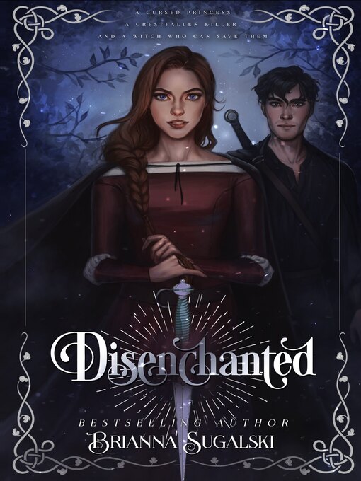 Title details for Disenchanted by Brianna Sugalski - Available